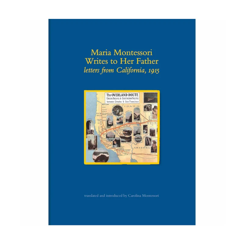 Maria Montessori Writes To Her Father (anglais)