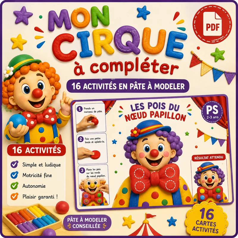 Mon Cirque à compléter en pâte à modeler – 16 fiches PS MS GS
