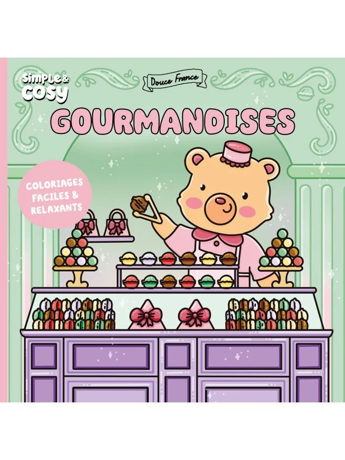 Coloriages Douce France Gourmandises – Livre de Coloriage Simple & Cosy