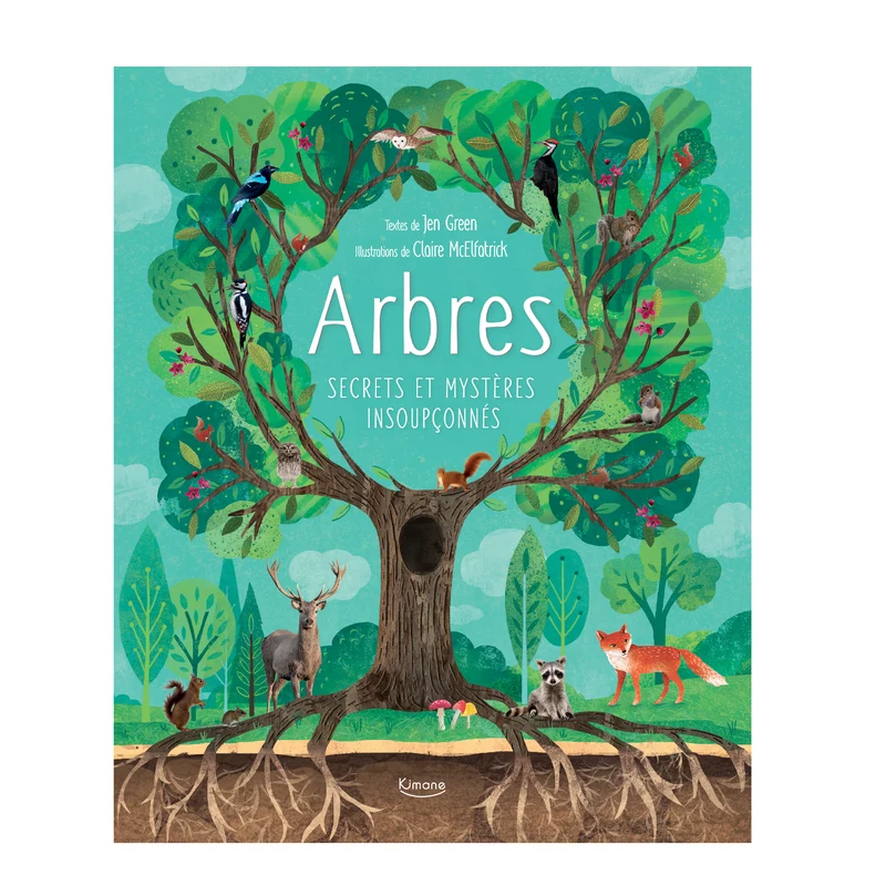 Arbres secrets et mystères insoupçonnés -Kimane