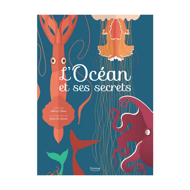 L'océan et ses secrets - collection merveilleux documentaires -Kimane